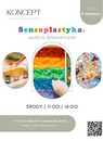 SENSOPLASTYKA - ZAJĘCIA SENSORYCZNE DLA DZIECI