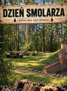 Dzień Smolarza w Nadleśnictwie Włoszakowice